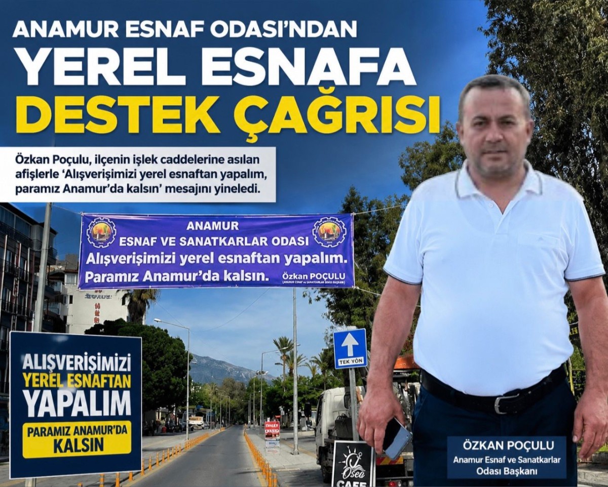 “Alışverişimizi Yerel Esnaftan Yapalım, Paramız Anamur’da Kalsın”