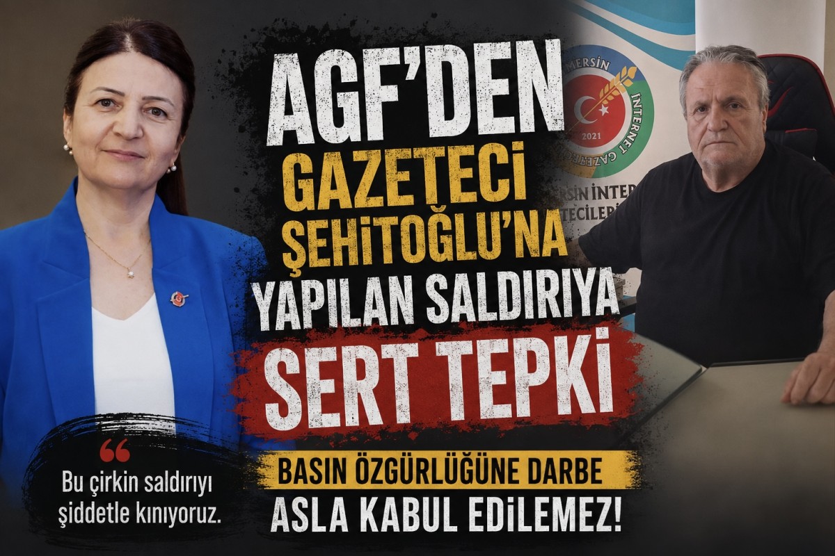 AGF’den Gazeteci Vahap Şehitoğlu’na Yapılan Saldırıya Sert Tepki..