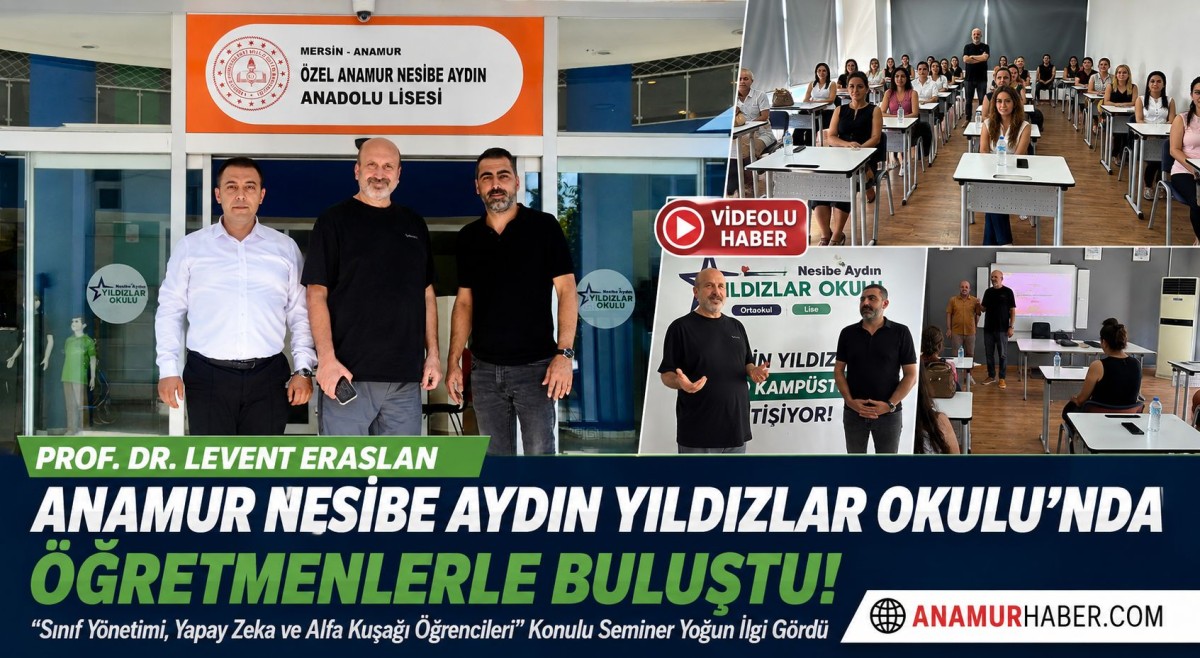 Prof. Dr. Levent Eraslan’dan Anamur’da Nesibe Aydın Yıldızlar Okulunda Konferans Verdi..