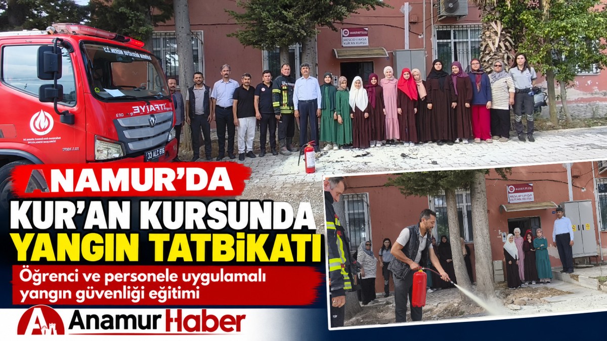 Anamur’da Kur’an Kursunda Yangın Tatbikatı..